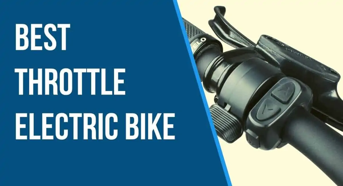 Best Throttle Electric Bikes With Pedal Assist | Time For An Insane Upgrade?