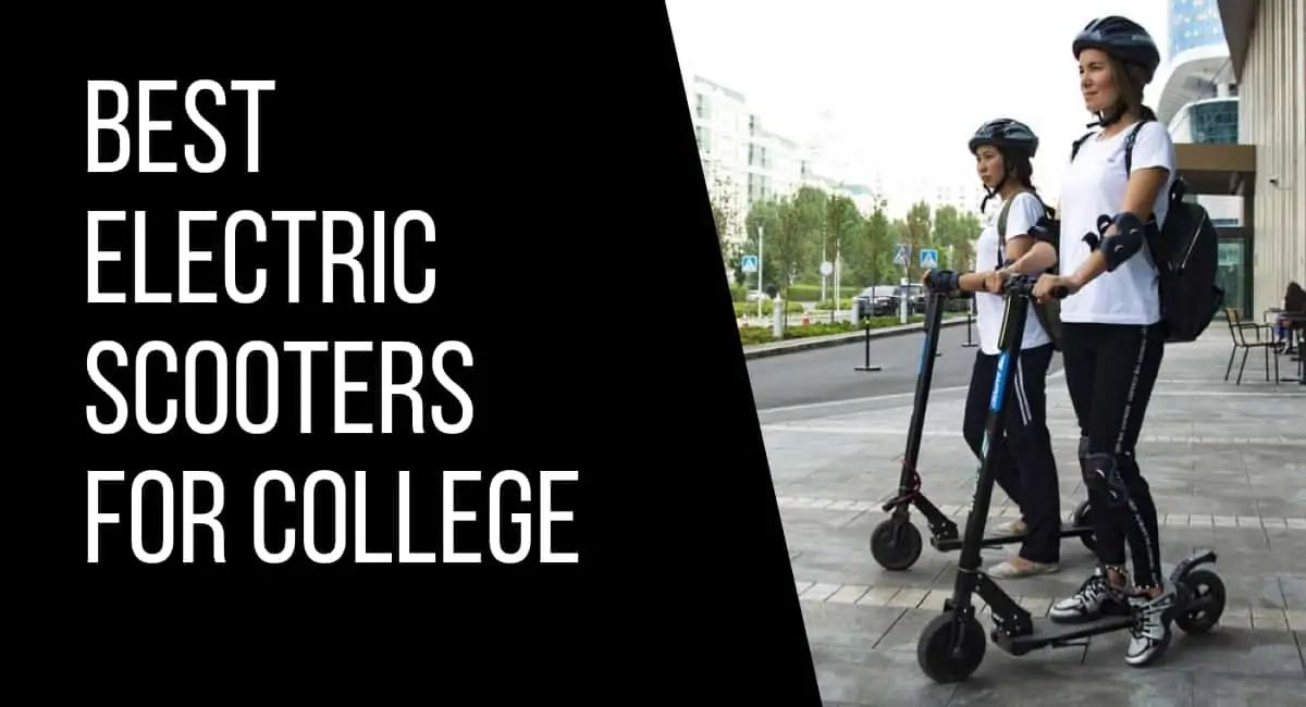 Best Electric Scooters For College Students for 2023