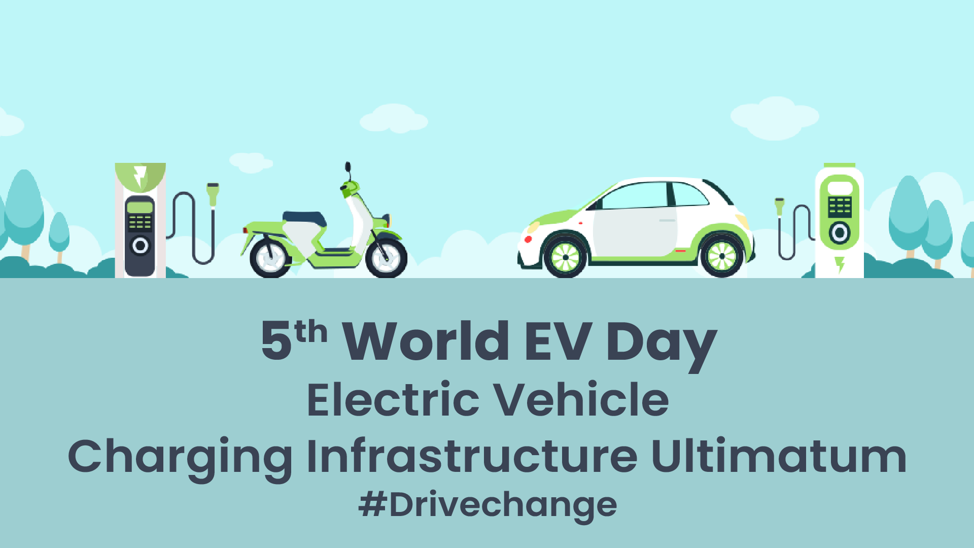 Electric Vehicle Charging Infrastructure Ultimatum: 5th World EV Day 