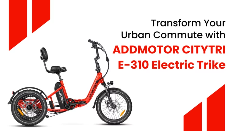 Transform Your Urban Commute with ADDMOTOR CITYTRI E-310 Electric Trike