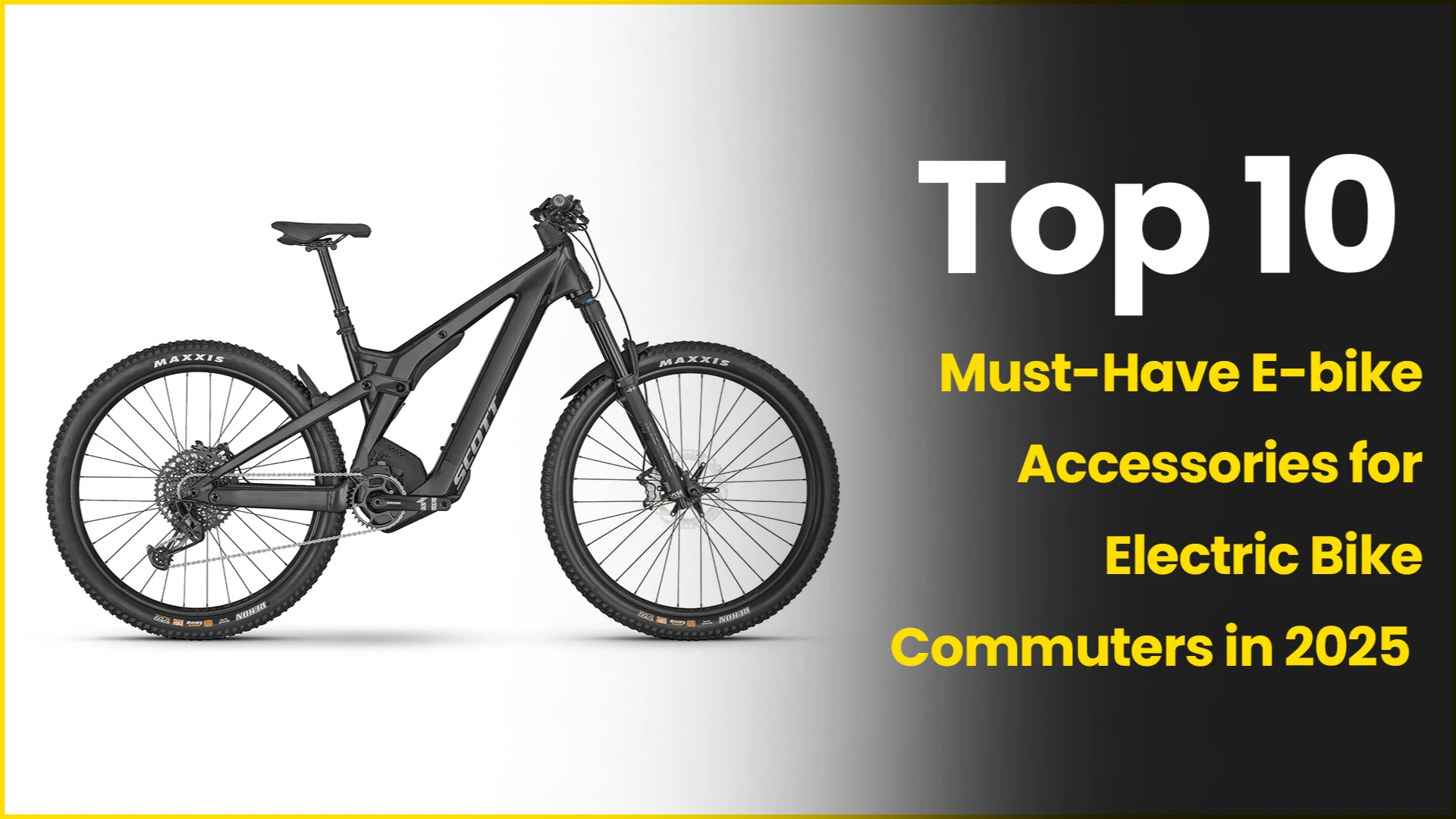 Top 10 Must-Have E-bike Accessories for Electric Bike Commuters in 2025 